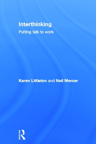 Бумажная книга «Interthinking: Putting talk to work», авторов Карен Литтлтон, Нил Мерсер - фото №1