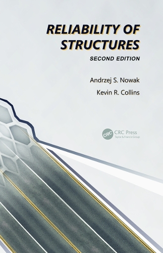 Паперова книга «Reliability of Structures», авторів Анджей С. Новак, Кевін Р. Коллінз - фото №1