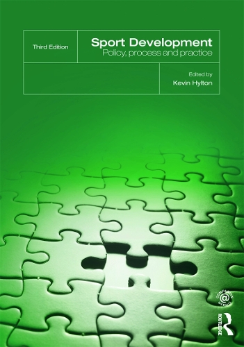 Паперова книга «Sport Development: Policy, Process and Practice, third edition» - фото №1