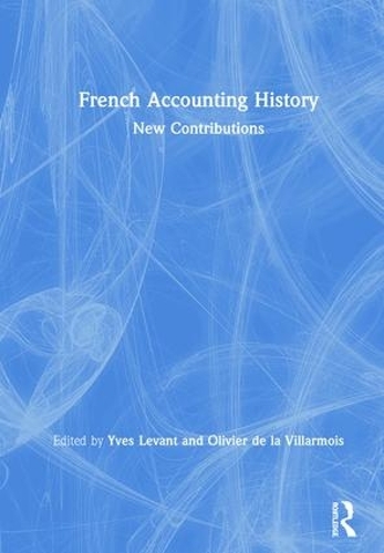 Бумажная книга «French Accounting History: New Contributions» - фото №1