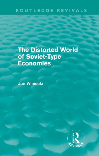 Бумажная книга «The Distorted World of Soviet-Type Economies (Routledge Revivals)», автор Ян Винецки - фото №1