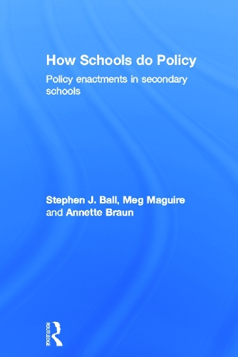 Бумажная книга «How Schools Do Policy: Policy Enactments in Secondary Schools», авторов Аннет Браун, Мег Магуайр, Стивен Дж. Болл - фото №1