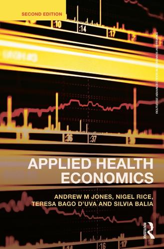 Бумажная книга «Applied Health Economics», авторов Найджел Райс, Сильвия Балия, Тереза Баго д'Ува - фото №1