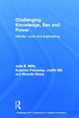 Бумажная книга «Challenging Knowledge, Sex and Power: Gender, Work and Engineering», авторов Джудит Гилл, Джули Миллс, Ронда Шарп, Сюзанна Француэй - фото №1