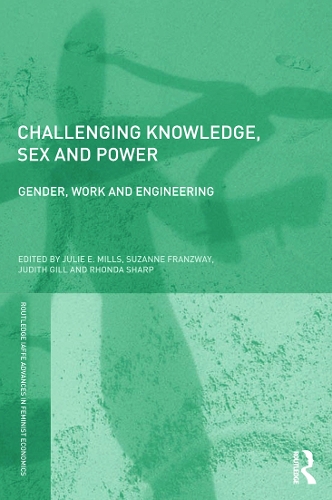 Бумажная книга «Challenging Knowledge, Sex and Power: Gender, Work and Engineering», авторов Джудит Гилл, Джули Миллс, Ронда Шарп, Сюзанна Француэй - фото №1