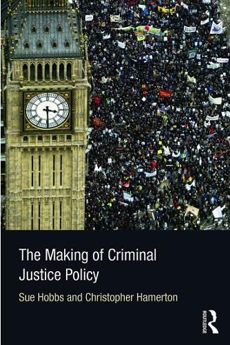 Бумажная книга «The Making of Criminal Justice Policy», авторов Кристофер Хамертон, Сью Хоббс - фото №1