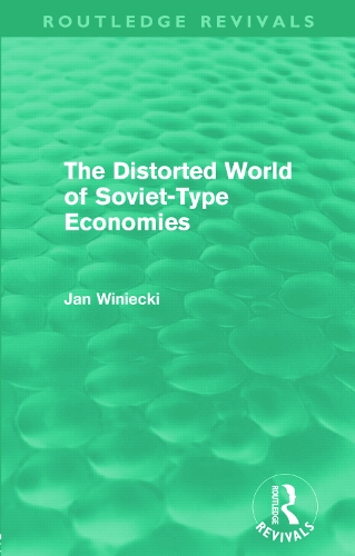 Бумажная книга «The Distorted World of Soviet-Type Economies (Routledge Revivals)», автор Ян Винецки - фото №1