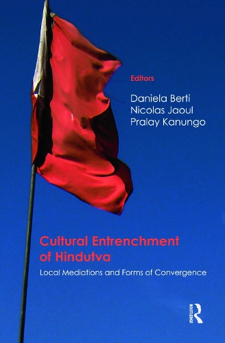 Бумажная книга «Cultural Entrenchment of Hindutva: Local Mediations and Forms of Convergence» - фото №1