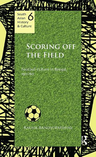Паперова книга «Scoring Off the Field: Football Culture in Bengal, 1911–80», автор Каусік Бандіопадх'яй - фото №1