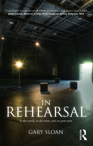 Бумажная книга «In Rehearsal: In the World, in the Room, and On Your Own», автор Гэри Слоун - фото №1