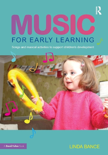 Паперова книга «Music for Early Learning: Songs and musical activities to support children's development», автор Лінда Бенс - фото №1