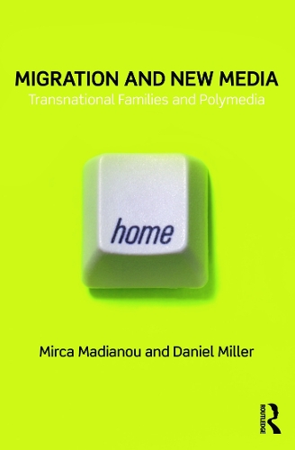 Паперова книга «Migration and New Media: Transnational Families and Polymedia», автор Мірка Мадіану - фото №1
