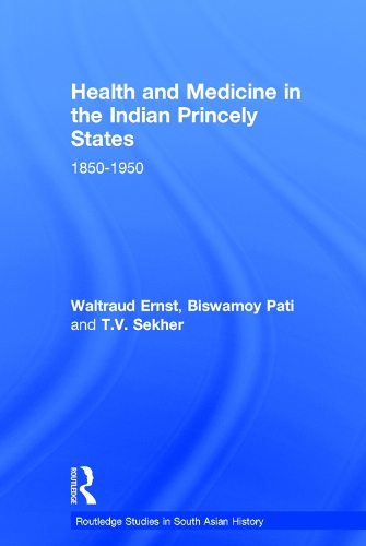 Бумажная книга «Health and Medicine in the Indian Princely States: 1850-1950», авторов Т.В. Сехер, Вальтрауд Эрнст - фото №1