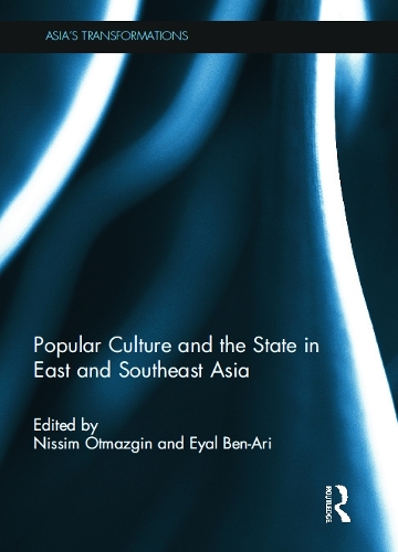 Бумажная книга «Popular Culture and the State in East and Southeast Asia» - фото №1