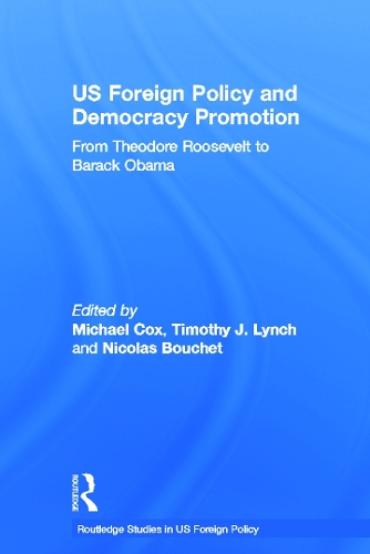 Паперова книга «US Foreign Policy and Democracy Promotion: From Theodore Roosevelt to Barack Obama» - фото №1