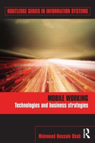 Бумажная книга «Mobile Working: Technologies and Business Strategies», автор Махмуд Шах - фото №1