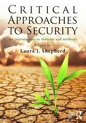 Паперова книга «Critical Approaches to Security: An Introduction to Theories and Methods» - фото №1