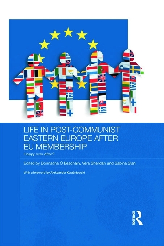 Бумажная книга «Life in Post-Communist Eastern Europe after EU Membership: Happy Ever After?» - фото №1