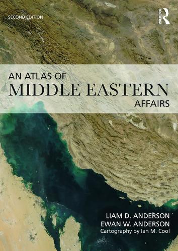 Паперова книга «An Atlas of Middle Eastern Affairs», авторів Еван В. Андерсон, Ліам Д. Андерсон - фото №1