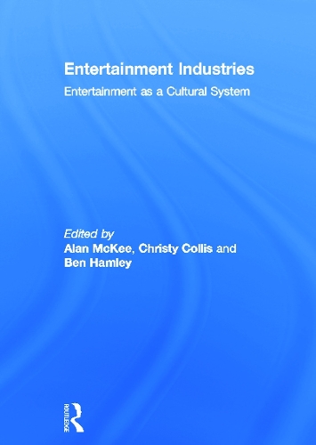 Бумажная книга «Entertainment Industries: Entertainment as a Cultural System» - фото №1