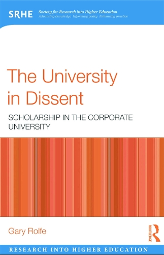 Бумажная книга «The University in Dissent: Scholarship in the corporate university», автор Гэри Ролф - фото №1