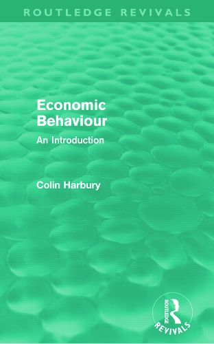 Бумажная книга «Economic Behaviour (Routledge Revivals): An Introduction», автор Колин Харбери - фото №1