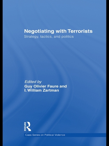 Бумажная книга «Negotiating with Terrorists: Strategy, Tactics, and Politics», авторов Ги Оливье Фор, I. Уильям Зартман - фото №1