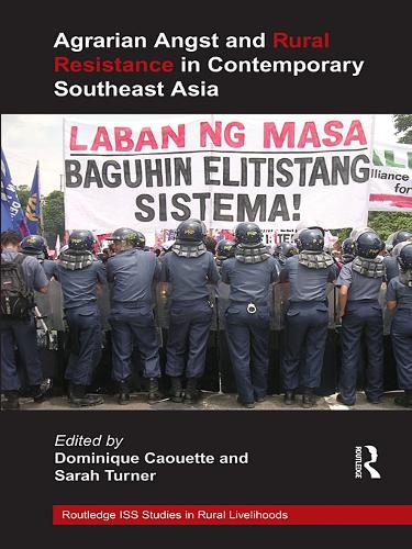 Бумажная книга «Agrarian Angst and Rural Resistance in Contemporary Southeast Asia» - фото №1