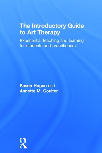 Бумажная книга «The Introductory Guide to Art Therapy: Experiential teaching and learning for students and practitioners», авторов Аннет М. Коултер, Сьюзан Хоган - фото №1
