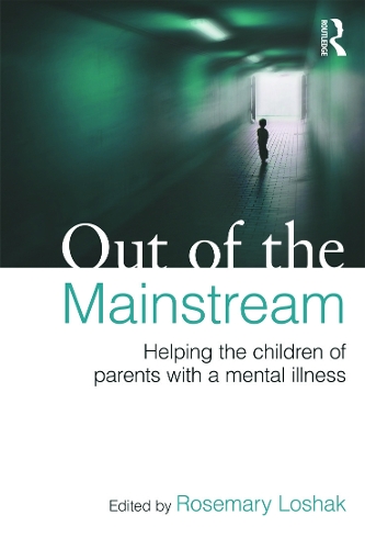 Бумажная книга «Out of the Mainstream: Helping the children of parents with a mental illness» - фото №1