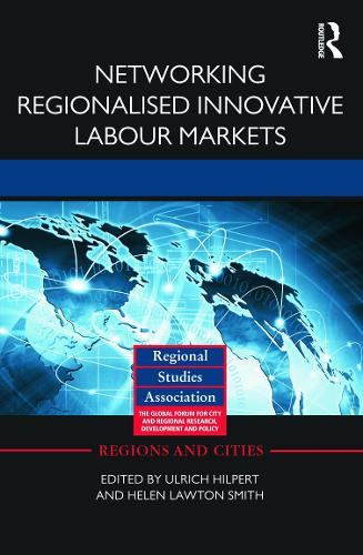 Бумажная книга «Networking Regionalised Innovative Labour Markets» - фото №1