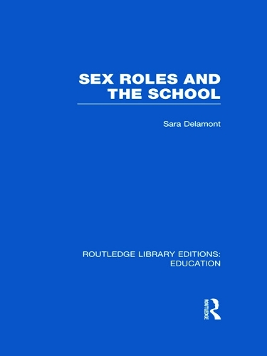 Паперова книга «Sex Roles and the School», автор Сара Деламон - фото №1