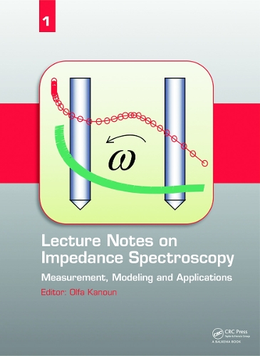 [object Object] «Lecture Notes on Impedance Spectroscopy: Measurement, Modeling and Applications, Volume 1» - фото №1