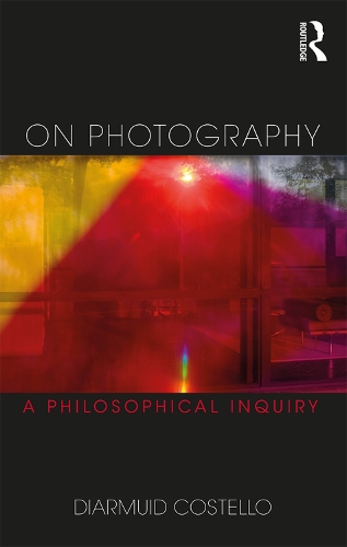 Бумажная книга «On Photography: A Philosophical Inquiry», автор Диармуид Костелло - фото №1