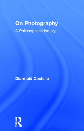 Бумажная книга «On Photography: A Philosophical Inquiry», автор Диармуид Костелло - фото №1