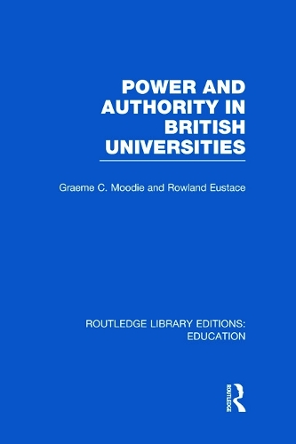 Паперова книга «Power & Authority in British Universities», авторів Грем Муді, Роуленд Юстас - фото №1