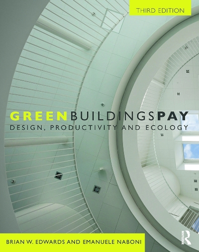 Бумажная книга «Green Buildings Pay: Design, Productivity and Ecology», авторов Брайан Эдвардс, Эмануэле Набони - фото №1
