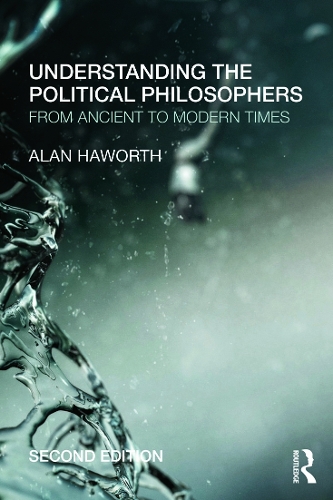 Паперова книга «Understanding the Political Philosophers: From Ancient to Modern Times», автор Алан Хаворт - фото №1