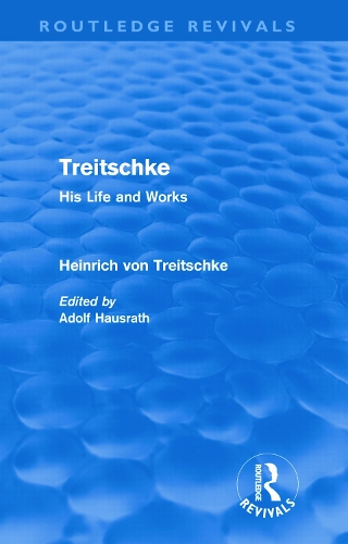 Бумажная книга «Treitschke: His Life and Works», автор Генрих фон Трейчке - фото №1