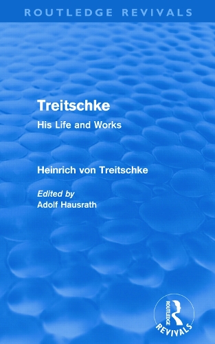 Бумажная книга «Treitschke: His Life and Works», автор Генрих фон Трейчке - фото №1