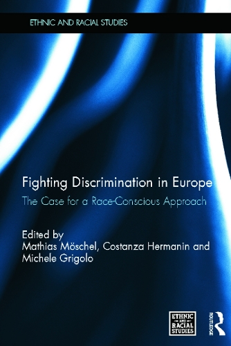 [object Object] «Fighting Discrimination in Europe: The Case for a Race-Conscious Approach» - фото №1