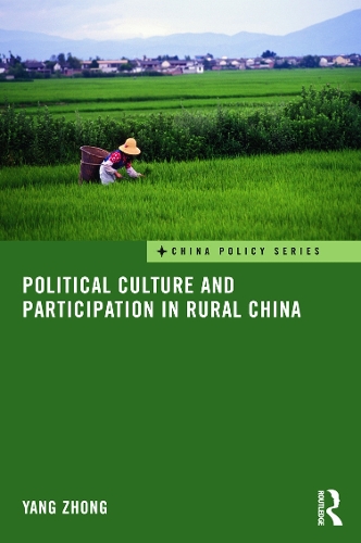 Бумажная книга «Political Culture and Participation in Rural China», автор Ян Чжун - фото №1