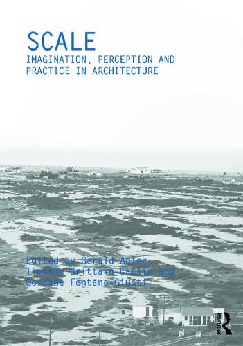 Паперова книга «Scale: Imagination, Perception and Practice in Architecture» - фото №1