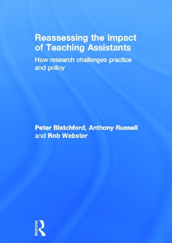 Бумажная книга «Reassessing the Impact of Teaching Assistants: How research challenges practice and policy», авторов Питер Блэтчфорд, Роб Вебстер - фото №1