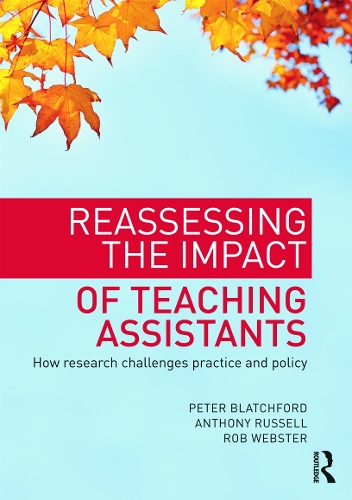 Бумажная книга «Reassessing the Impact of Teaching Assistants: How research challenges practice and policy», авторов Питер Блэтчфорд, Роб Вебстер - фото №1