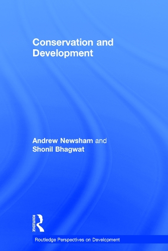 Паперова книга «Conservation and Development», авторів Ендрю Ньюшем, Шоніл Бхагват - фото №1