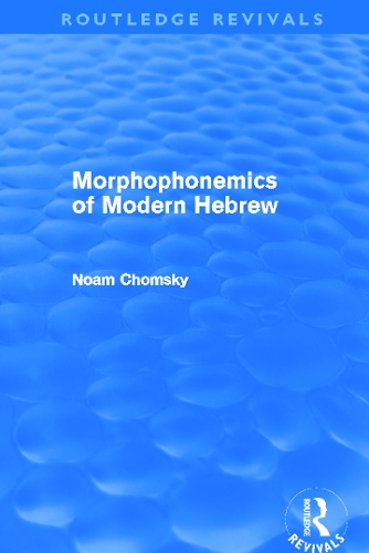Паперова книга «Morphophonemics of Modern Hebrew (Routledge Revivals)», автор Ноам Чомскы - фото №1