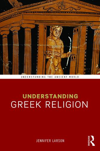 Бумажная книга «Understanding Greek Religion», автор Дженнифер Ларсон - фото №1