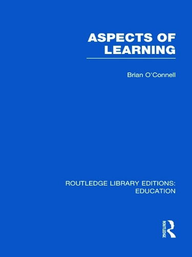 Бумажная книга «Aspects of Learning (RLE Edu O)», автор Брайан О'Коннелл - фото №1
