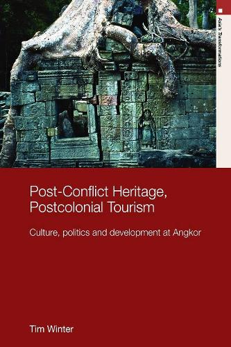 Бумажная книга «Post-Conflict Heritage, Postcolonial Tourism: Tourism, Politics and Development at Angkor», автор Тим Винтер - фото №1